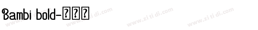 Bambi bold字体转换